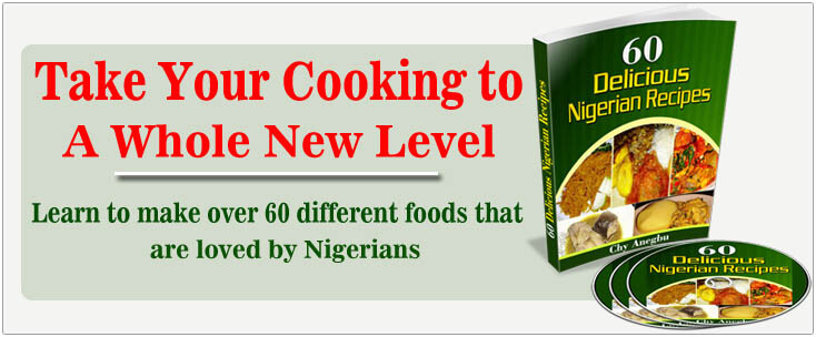 60 Delicious Nigerian recipes ebook.