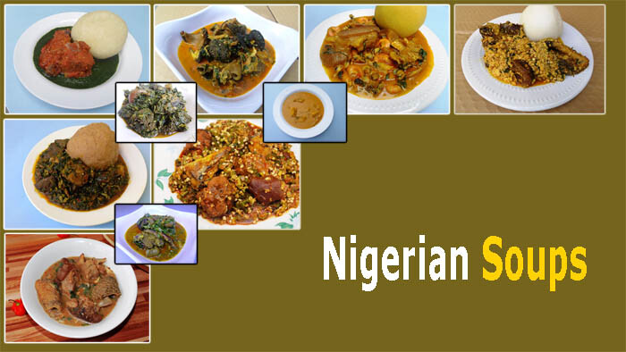 Nigerian Soups Different Types Of Soups In Nigeria